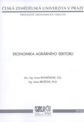 kniha Ekonomika agrárního sektoru, Česká zemědělská univerzita, Provozně ekonomická fakulta 2010
