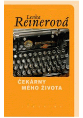 kniha Čekárny mého života, Labyrint 2007