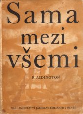 kniha Sama mezi všemi Román, Jaroslav Koliandr 1947