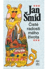 kniha Čisté radosti mého života, Šulc & spol. 2002