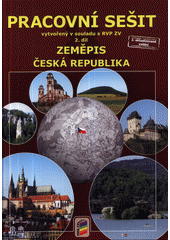 kniha Zeměpis 2. díl - Česká Republika - pracovní sešit , Nová škola 2014
