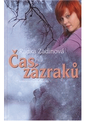 kniha Čas zázraků, Erika 2012