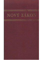 kniha Nový zákon Pána našeho Ježíše Krista, Exerciční dům, pro Dědictví sv. Jana Nepomuckého 1947