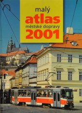 kniha Malý atlas městské dopravy, Gradis Bohemia 