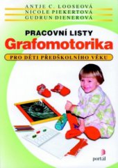 kniha Grafomotorika pro děti předškolního věku pracovní listy, Portál 2011