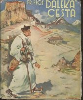 kniha Daleká cesta českého zajatce dobrodružný román ze střední Asie, Eduard Weinfurter 1937
