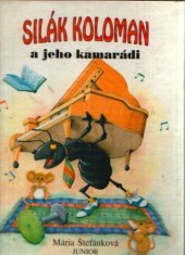 kniha Silák Koloman a jeho kamarádi, Junior 1995