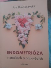 kniha Endometrióza v otázkách a odpovědích, Mladá fronta 2024