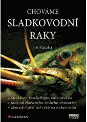 kniha Chováme sladkovodní raky, Grada 2008