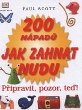 kniha 200 nápadů jak zahnat nudu, Knižní klub 2001