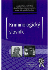 kniha Kriminologický slovník, Aleš Čeněk 2011