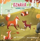 kniha Poznávám zvírátka v lese, Svojtka 2020