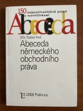 kniha Abeceda německého obchodního práva 150 nejpoužívanějších pojmů s vysvětlivkami, Linde 1997