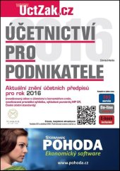 kniha Účetnictví pro podnikatele Komplet tištěné publikace s nejnovější legislativou, e-booku ..., DonauMedia 2016
