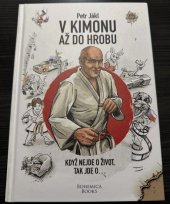 kniha V kimonu až do hrobu Když nejde o život, tak jde o..., Bohemica Books 2023