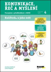 kniha Komunikace, řeč a myšlení Pracovní sešit 4 Pracujeme s předškolákem s ADHD, Raabe 2014
