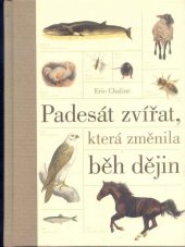 kniha Padesát zvířat, která změnila běh dějin, Reader’s Digest 2013