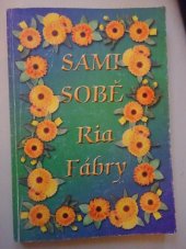 kniha Sami sobě, Ria Fábry 2001
