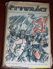 kniha Čtveráci Jihočeská freska z doby č. povstání 1618-1620, Československý spisovatel 1953