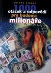 kniha 1000 otázek a odpovědí pro budoucí milionáře, Regia 2001