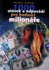 kniha 1000 otázek a odpovědí pro budoucí milionáře, Regia 2001