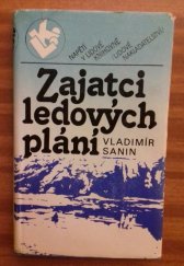 kniha Zajatci ledových plání, Lidové nakladatelství 1985