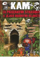 kniha Kam za příšernými strašidly a jejich ohavnými rejdišti, CPress 2012