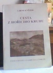 kniha Cesta z hořícího kruhu čtení o životě a tvorbě Pavla Tobiáše, Veronika 2007