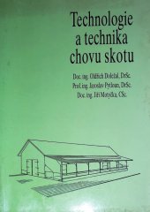 kniha Technologie a technika chovu skotu , Svaz chovatelů českého strakatého skotu 1996