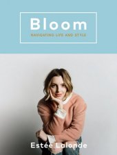 kniha Bloom Navigating life and style, Ebury Press 2016