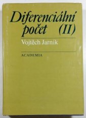 kniha Diferenciální počet II celost. vysokošk. učebnice pro stud. matematicko-fyz. a přírodověd. fakult, skupiny stud. oborů fyzikálně-matem. vědy, Academia 1984