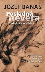 kniha Posledná nevera Poviedky pre milujúcich, Ikar 2012