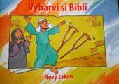 kniha Vybarvi si Bibli Nový zákon, Eastern European Mission 2021