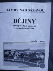kniha Hamry nad Sázavou Dějiny podle původních pramenů a vyprávění pamětníků, Obecní úřad Hamry n.Sázavou 2003