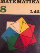 kniha Matematika 8 Díl 1., SPN 1987