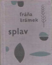 kniha Splav, Československý spisovatel 1962