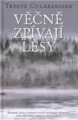 kniha Věčně zpívají lesy, Československý spisovatel 2016