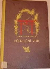 kniha Půlnoční vítr [českoamerické povídky], Ústřední nakladatelství a knihkupectví učitelstva českoslovanského 1925