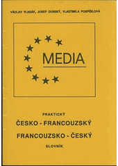 kniha Praktický česko-francouzský a francouzsko-český slovník, Media 1992