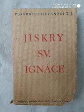 kniha Jiskry Sv. Ignáce, Velehrad 1940