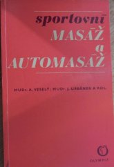 kniha Sportovní masáž a automasáž, Olympia 1975