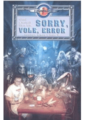 kniha Sorry, vole, error antologie českého SF humoru, Mladá fronta 2007