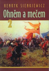 kniha Ohněm a mečem 2., Vydavatelství Blok 2003