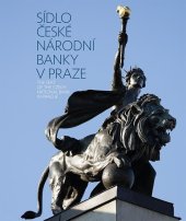 kniha Sídlo České národní banky v Praze, Universum 2024