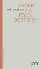 kniha Večer na psích dostizích, Pistorius & Olšanská 2012