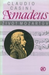 kniha Amadeus život Mozartův, Academia 2001