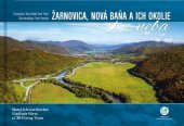 kniha Žarnovica, Nová Baňa a ich okolie z neba Žarnovica, Nová Baňa and Its Surroundings From Heaven, CBS 2020
