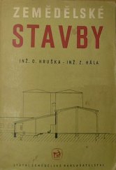 kniha Zemědělské stavby učební text pro zeměd. techn. školy oboru pěstitel-chovatel, SZN 1960