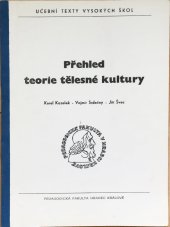kniha Přehled teorie tělesné kultury, Pedagogická fakulta (Hradec Králové) 1983