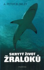 kniha Skrytý život žraloků, Paseka 2004